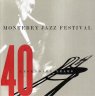Monterey Jazz Festival,  40 Legendary Years  - CD 